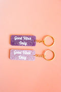Porte clés à message - good vibes only