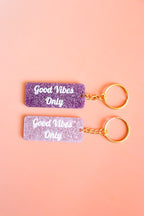 Porte clés à message - good vibes only